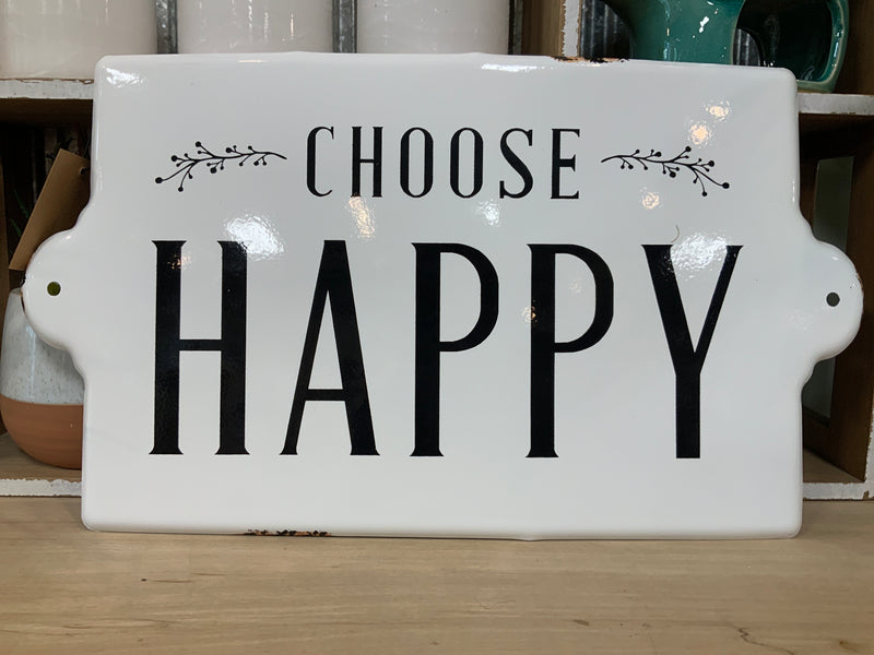 Choose Happy Sign