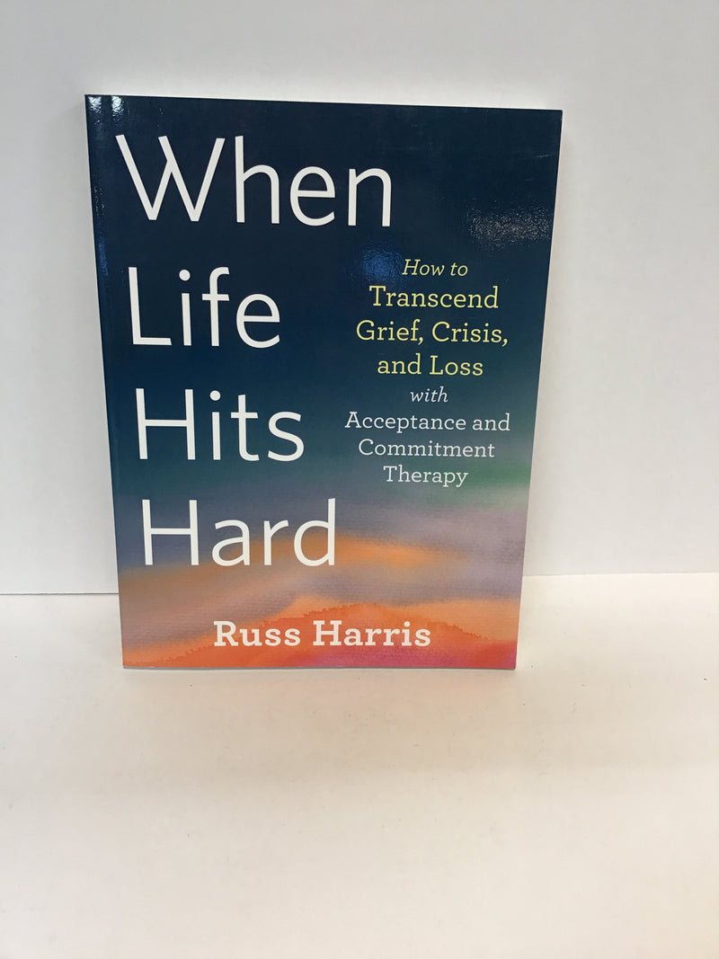 When Life Hits Hard Book